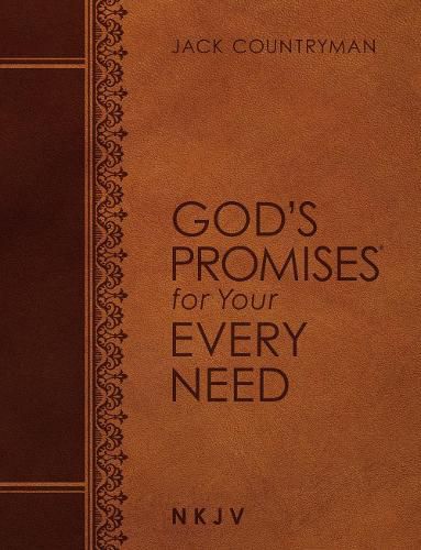 God's Promises for Your Every Need NKJV (Large Text Leathersoft)