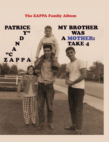 Cover image for My Brother Was A Mother: Take 4