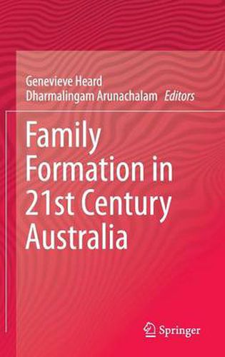 Cover image for Family Formation in 21st Century Australia