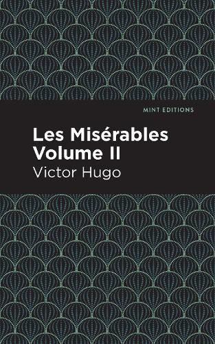 Cover image for Les Miserables Volume II