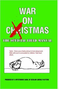 Cover image for War On Xmas - The Field Manual