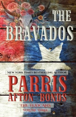 Cover image for The Bravados (The Texicans, Volume Three)