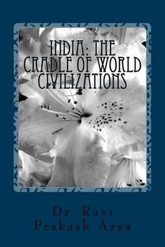 Cover image for India: The Cradle of World Civilizations