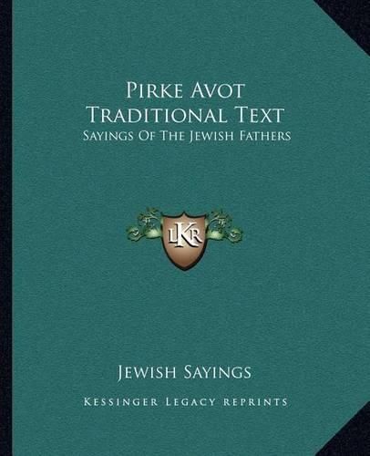 Cover image for Pirke Avot Traditional Text: Sayings of the Jewish Fathers