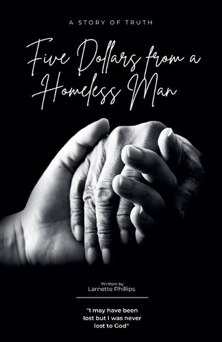 Cover image for Five Dollars from a Homeless Man