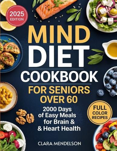 Cover image for Mind Diet Cookbook for Seniors Over 60