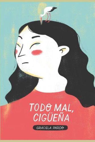 Cover image for Todo Mal, Ciguena