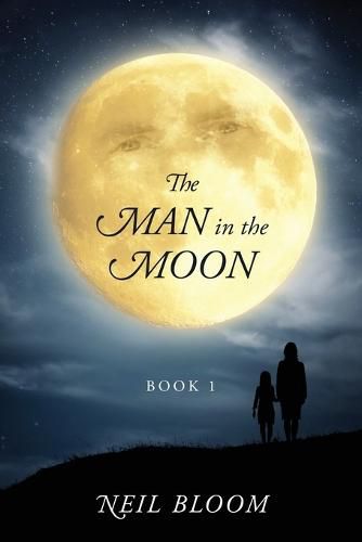 Cover image for The Man in the Moon: Book 1