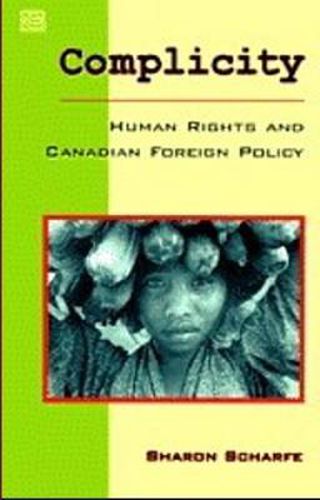 Cover image for Complicity: Human Rights & Canadian Foreign Policy