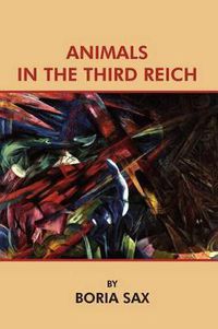 Cover image for Animals in the Third Reich
