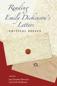 Cover image for Reading Emily Dickinson's Letters: Critical Essays