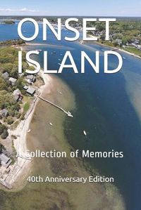 Cover image for Onset Island: A Collection of Memories