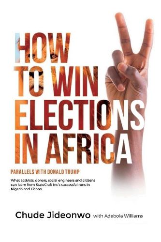 Cover image for How to Win Elections in Africa: Parallels With Donald Trump