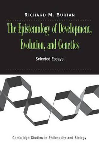 Cover image for The Epistemology of Development, Evolution, and Genetics