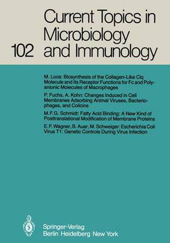 Current Topics in Microbiology and Immunology: Volume 102