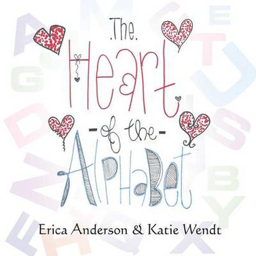 Cover image for The Heart of the Alphabet