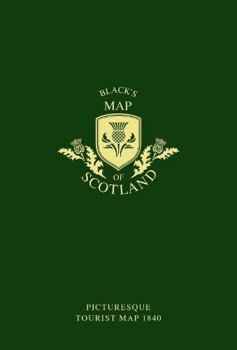 Cover image for Black's Map of Scotland: Picturesque Tourist Map 1840