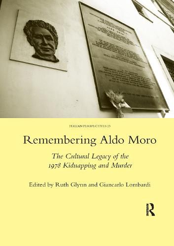 Cover image for Remembering Aldo Moro: The Cultural Legacy of the 1978 Kidnapping and Murder