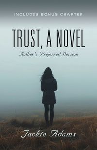 Cover image for Trust, A Novel