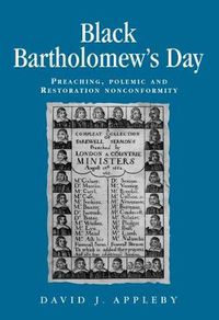 Cover image for Black Bartholomew's Day: Preaching, Polemic and Restoration Nonconformity