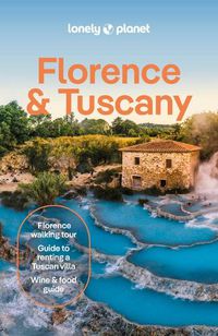 Cover image for Lonely Planet Florence & Tuscany