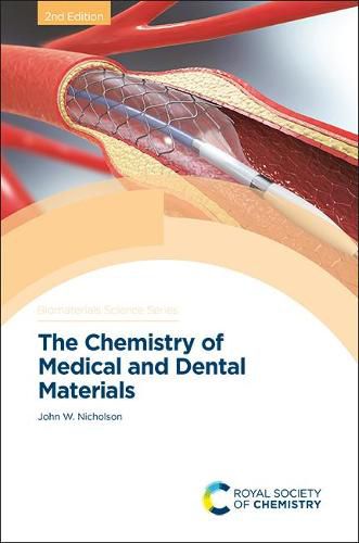 Cover image for The Chemistry of Medical and Dental Materials