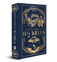 Cover image for Greatest Works of H.G. Wells