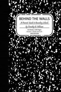 Cover image for Behind the Walls: A Parents' Guide to Boarding School Culture