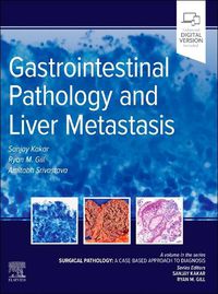 Cover image for Gastrointestinal Pathology and Liver Metastasis: A Case-Based Approach to Diagnosis