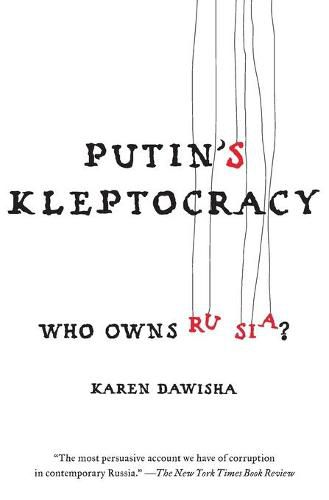 Cover image for Putin's Kleptocracy: Who Owns Russia?