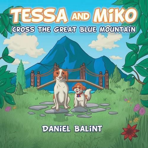Cover image for Tessa and Miko Cross the Great Blue Mountain