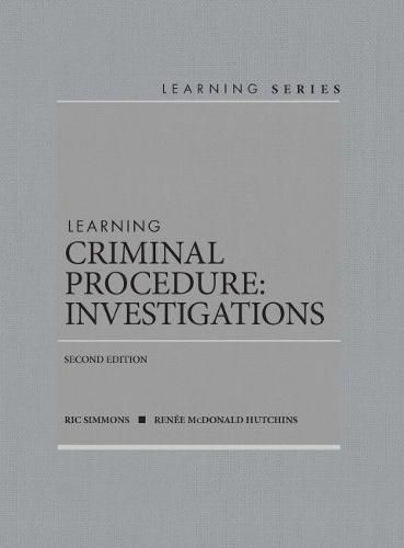 Cover image for Learning Criminal Procedure: Investigations - CasebookPlus