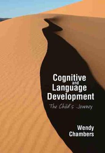 Cover image for Cognitive and Language Development: The Child's Journey