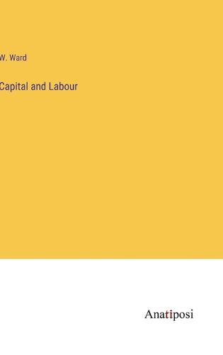 Cover image for Capital and Labour