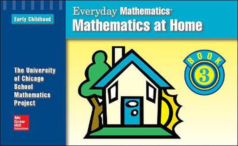 Cover image for Everyday Mathematics, Grades PK-K, Mathematics at Home Book 3