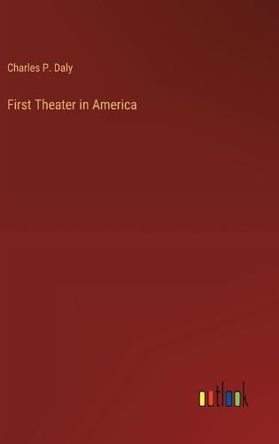 Cover image for First Theater in America