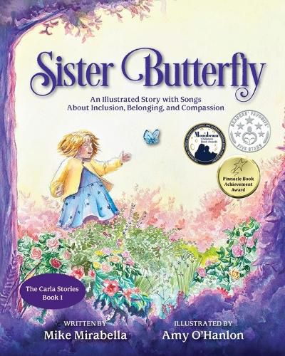 Cover image for Sister Butterfly: An Illustrated Song About Inclusion, Belonging, and Compassion