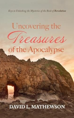 Cover image for Uncovering the Treasures of the Apocalypse