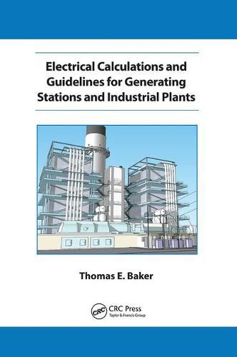 Cover image for Electrical Calculations and Guidelines for Generating Station and Industrial Plants