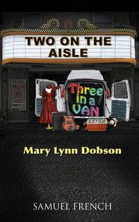 Cover image for Two on the Aisle, Three in a Van