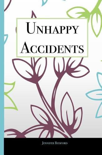 Cover image for Unhappy Accidents