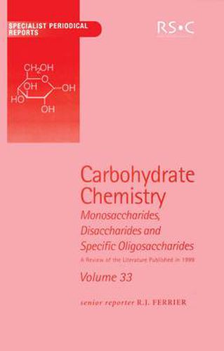 Cover image for Carbohydrate Chemistry: Volume 33