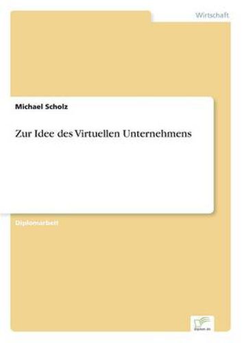 Cover image for Zur Idee des Virtuellen Unternehmens