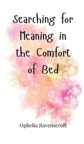 Cover image for Searching for Meaning in the Comfort of Bed