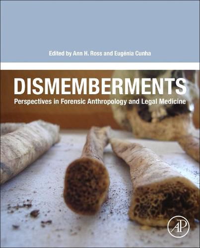 Dismemberments: Perspectives in Forensic Anthropology and Legal Medicine