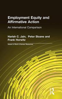 Cover image for Employment Equity and Affirmative Action: An International Comparison: An International Comparison