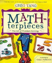 Cover image for Math-terpieces: The Art of Problem-Solving