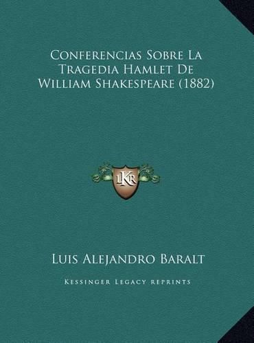 Conferencias Sobre La Tragedia Hamlet de William Shakespeareconferencias Sobre La Tragedia Hamlet de William Shakespeare (1882) (1882)