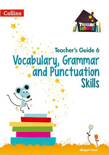 Vocabulary, Grammar and Punctuation Skills Teacher's Guide 6