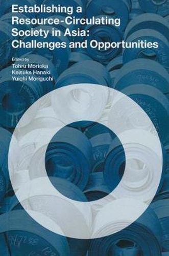 Cover image for Establishing a Resource-Circulating Society in Asia: Challenges and Opportunities